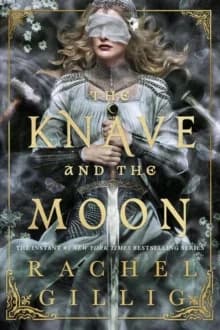 The Knave and the Moon by Rachel Gillig — book cover
