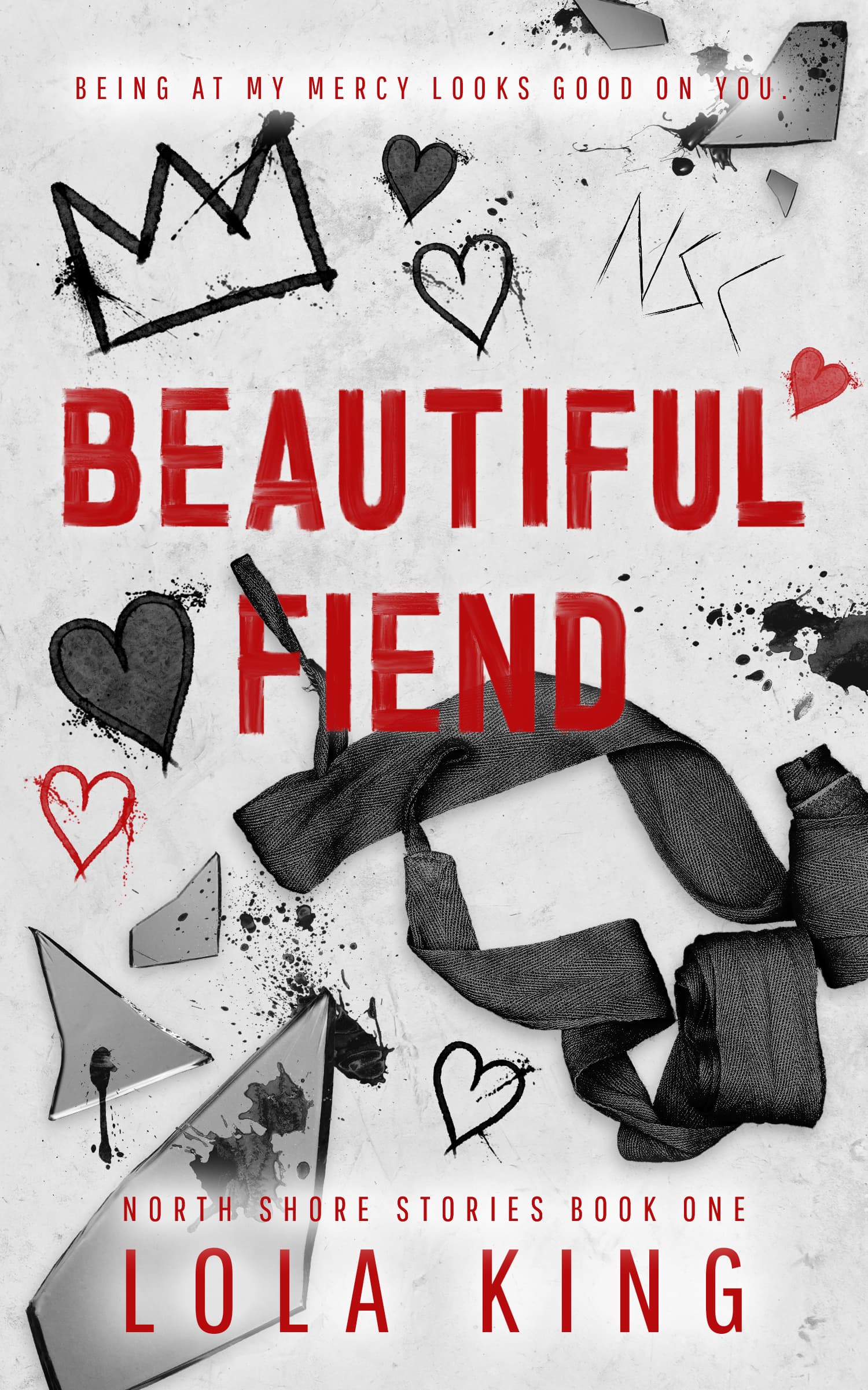 Beautiful Fiend - Special Edition - New Cover - Sprayed Edges by Lola King — book cover