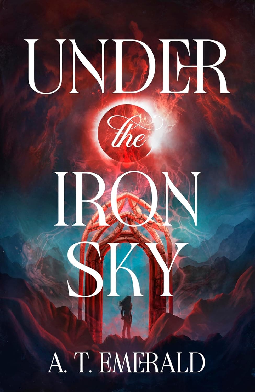 Under the Iron Sky by A.T. Emerald — book cover