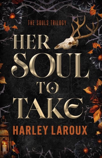 Her Soul To Take : The New York Times Bestselling Demon Romance by Harley Laroux — book cover